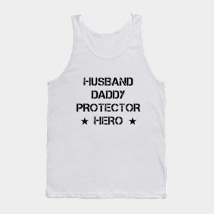 Husband Daddy Protector Hero Fathers Day Funny Gift Tank Top